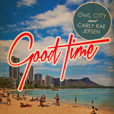 Owl City & Carly Rae Jepsen - Good Time (Corexa Edit) album cover